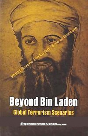 Beyond Bin Laden: Global Terrorism Scenarios 