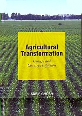 Agricultural Transformation: Concept and Country Perspectives