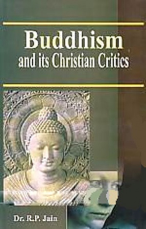 Buddhism and Its Christian Critics 