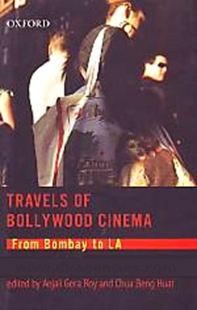 Travels of Bollywood Cinema: From Bombay to LA 