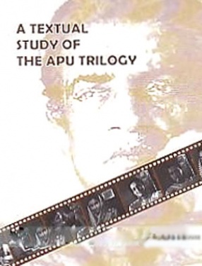 A Textual Study of the Apu Trilogy 