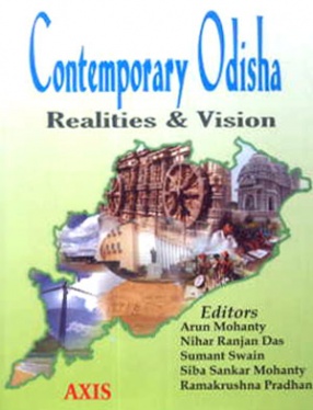 Contemporary Odisha: Realities and Vision