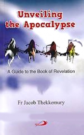 Unveiling the Apocalypse: A Guide to the Book of Revelation 