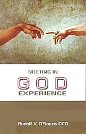 Meeting in God Experience: St. Teresa of Avila and the Bhagavad Gita on Prayer 