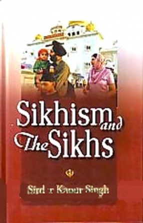 Sikhism and the Sikhs 