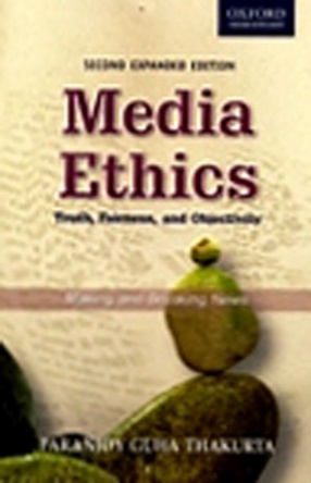 Media Ethics: Truth Fairness and Objectivity