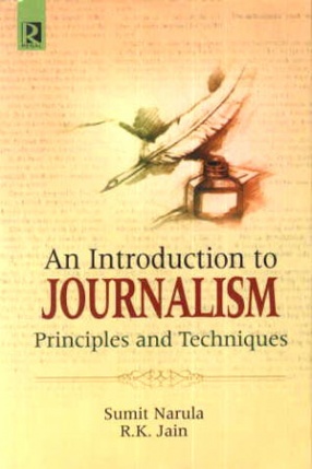 An Introduction to Journalism: Principles and Techniques 