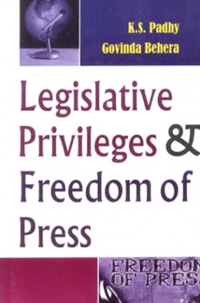 Legislative Privileges & Freedom of Press 