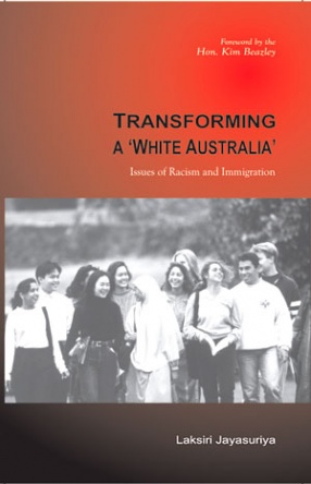 Transforming a 'White Australia': Issues of Racism and Immigration