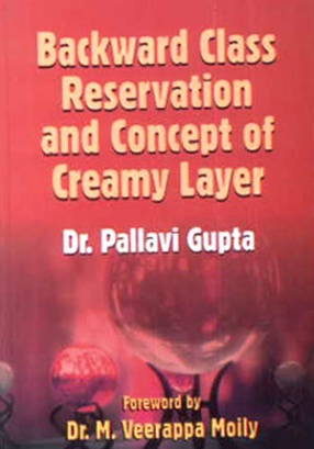 Backward Class Reservation and Concept of Creamy Layer 