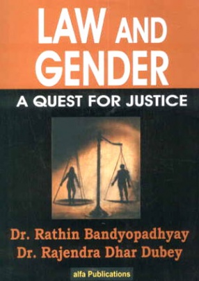 Law and Gender: A Quest for Justice 