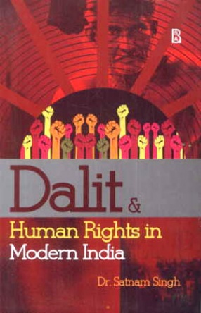 Dalit and Human Rights in Modern India 