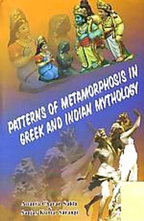 Patterns of Metamorphosis in Greek and Indian Mythology 