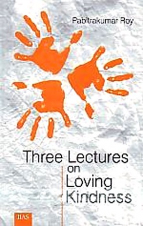 Three Lectures on Loving Kindness 