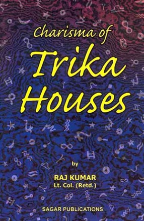 Charisma of Trika Houses