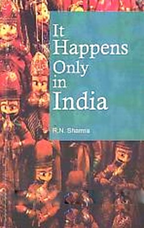 It Happens Only in India 