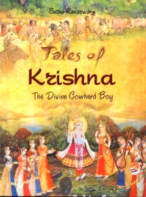 Tales of Krishna: The Divine Cowherd Boy 