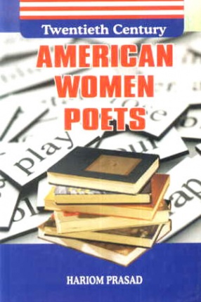 Twentieth Century American Women Poets 