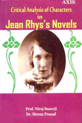Critical Analysis of Characters in Jean Rhys's Novels