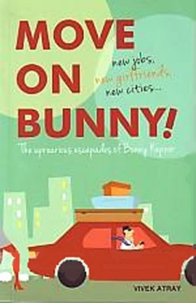 Move on Bunny!: The Uproarious Escapades of Bunny Kapoor