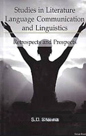 Studies in Literature, Language Communication and Linguistics: Retrospects and Prospects