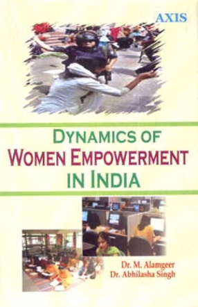 Dynamics of Women Empowerment In India