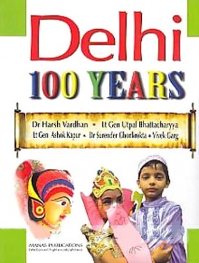 Delhi: 100 Years 