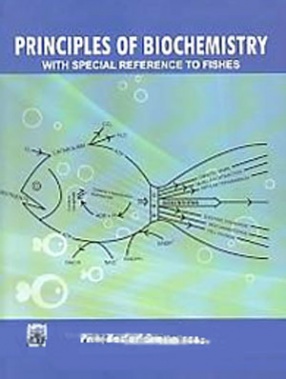 Principles of Biochemistry: With Special Reference to Fishes 