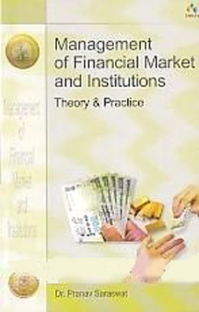 Management of Financial Market & Institutions: Theory & Practice