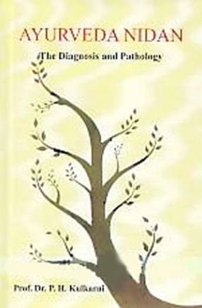 Ayurveda Nidan: The Diagnosis and Pathology 