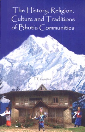 The History, Religion, Culture and Traditions of Bhutia Communities 