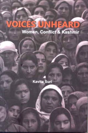 Voices Unheard: Women, Conflict & Kashmir 