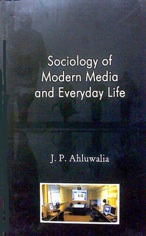 Sociology of Modern Media and Everyday Life 