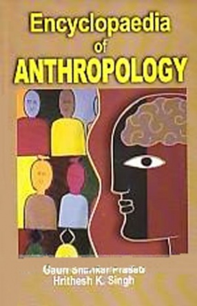 Encyclopaedia of Anthropology (In 5 Volumes)