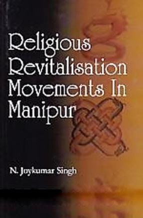 Religious Revitalisation Movements in Manipur