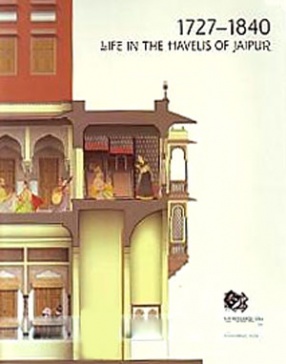1727-1840 Life in the Havelis of Jaipur
