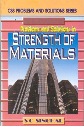 Problems and Solutions in Strength of Materials