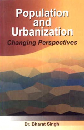 Population and Urbanization: Changing Perspectives