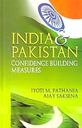 India and Pakistan: Confidence Building Measures 