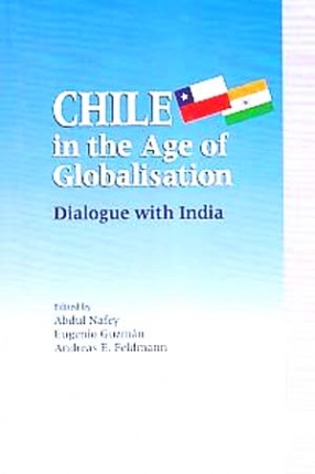 Chile in The Age of Globalisation: Dialogue with India 