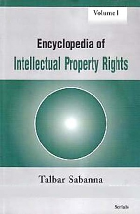 Encyclopedia of Intellectual Property Rights (In 4 Volumes) 