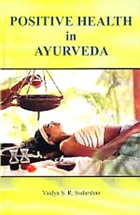 Positive Health in Ayurveda