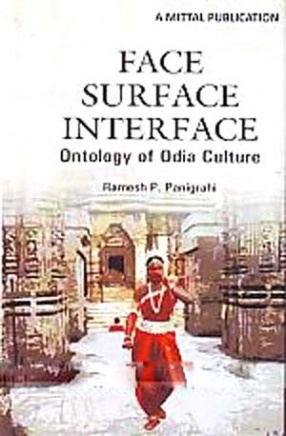 Face, Surface and Interface: Ontology of Odia Culture