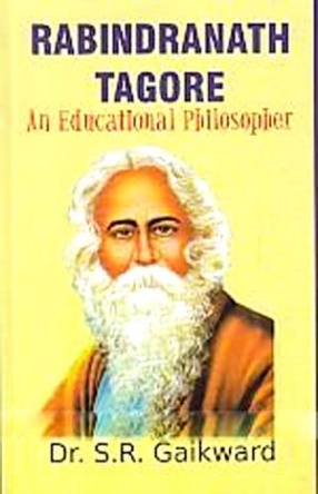 Rabindranath Tagore: An Educational Philosopher