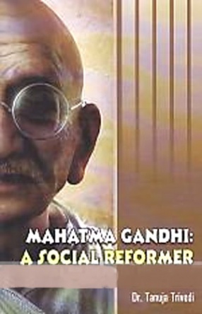 Mahatma Gandhi: A Social Reformer