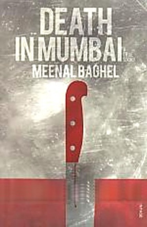 Death in Mumbai: A True Story