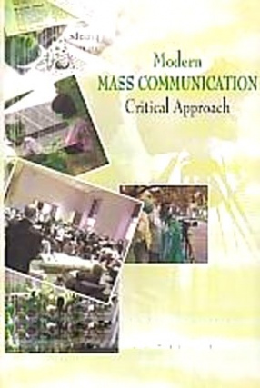 Modern Mass Communication: Critical Approach