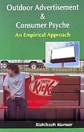 Outdoor Advertisement and Consumer Psyche: An Empirical Approach 