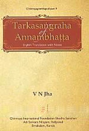 Tarkasangraha of Annambhatta: English Translation with Notes