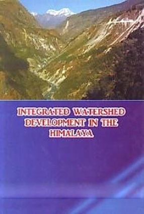 Integrated Watershed Development in The Himalaya
